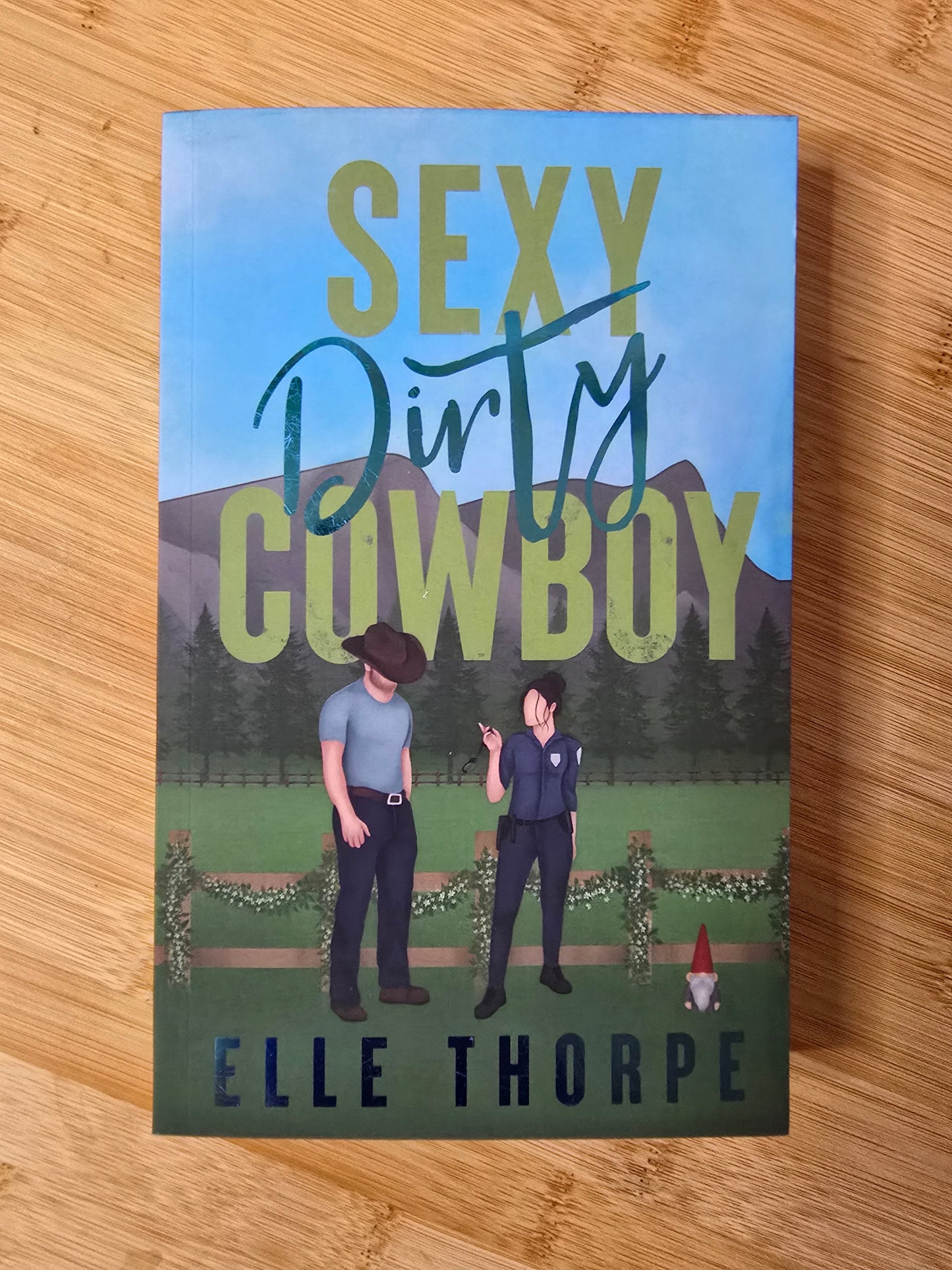 Sexy Dirty Cowboy by Elle Thorpe