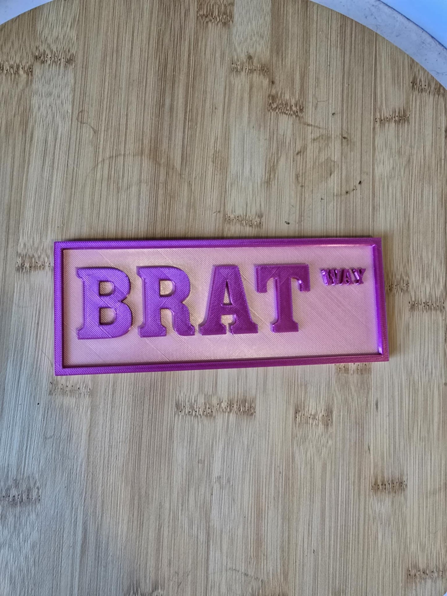 Shelf Sign - Brat Way