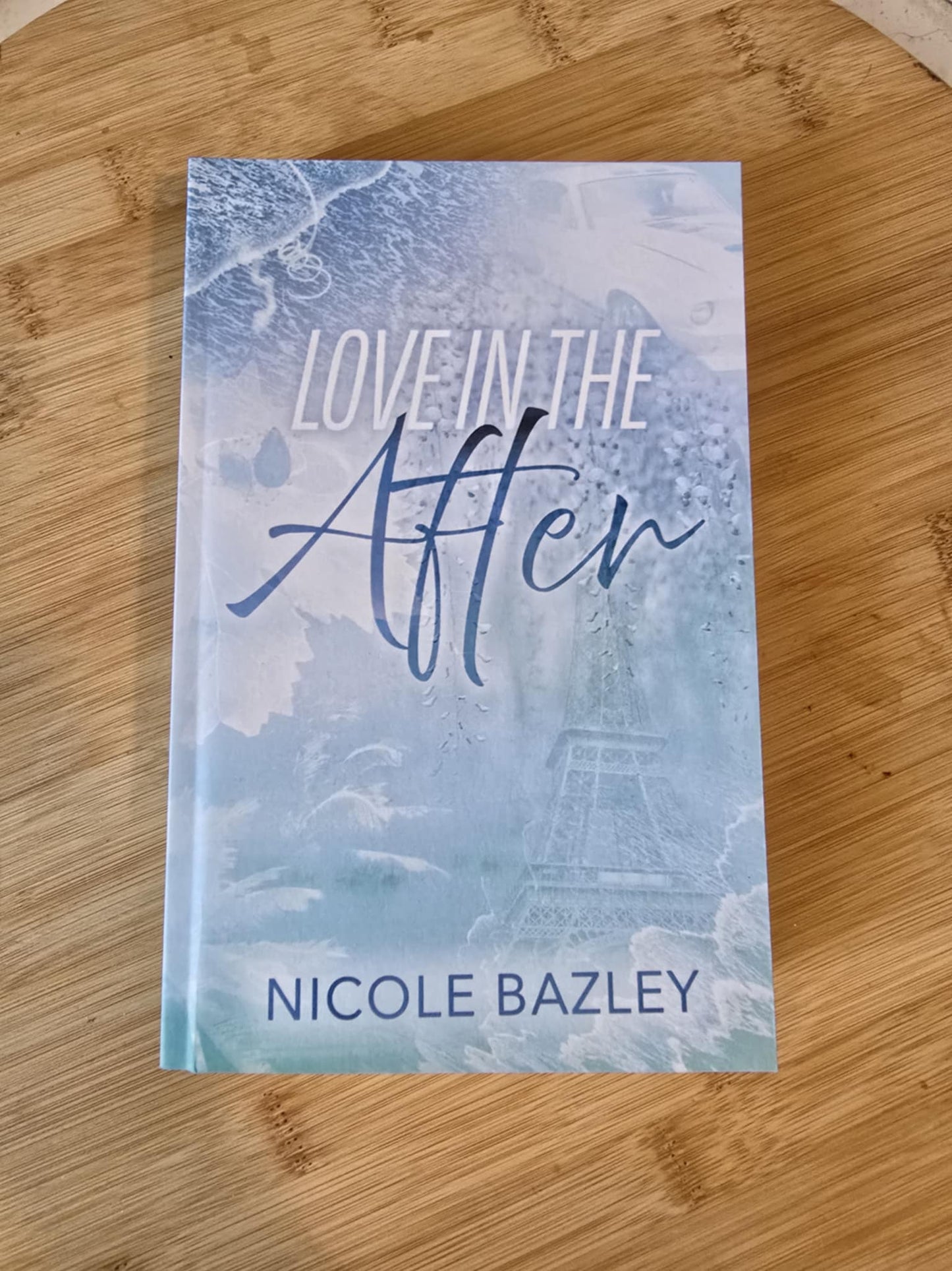 Love In The After by Nicole Bazley