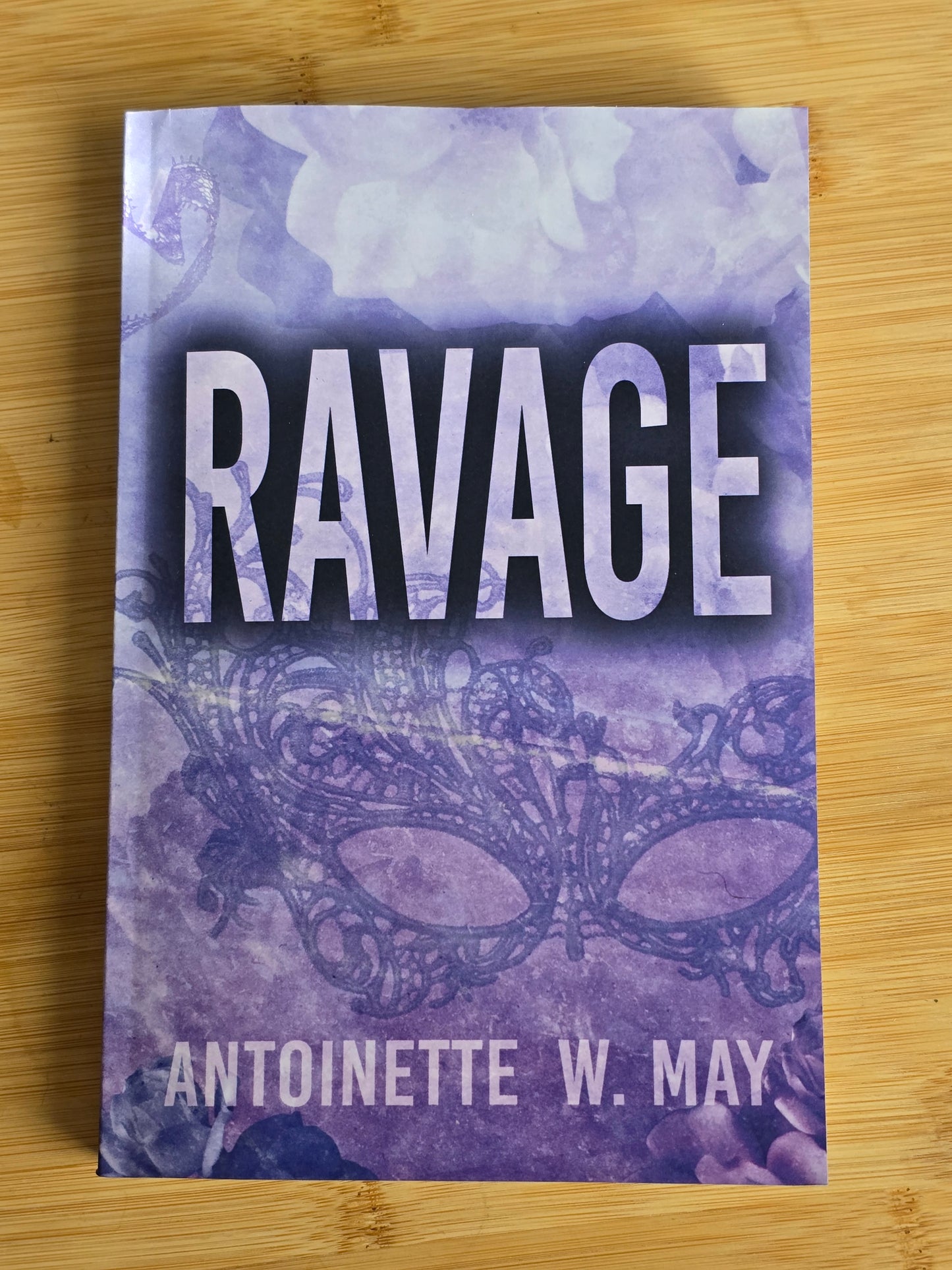 Ravage by Antoinette W May