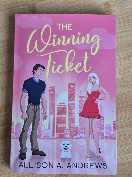 The Winning Ticket by Allison A Andrews