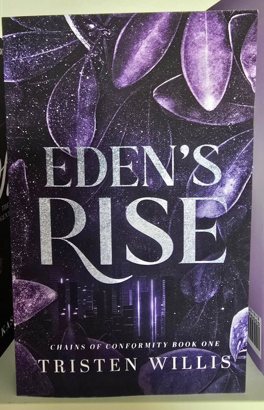 Eden's Rise by Tristen Willis