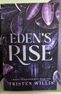 Eden's Rise by Tristen Willis