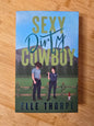Sexy Dirty Cowboy by Elle Thorpe