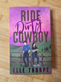 Ride Dirty Cowboy by Elle Thorpe