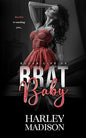Brat Baby (Sugar Life Book 3) by Harley Madison