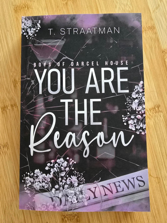 You Are The Reason by T Straatman