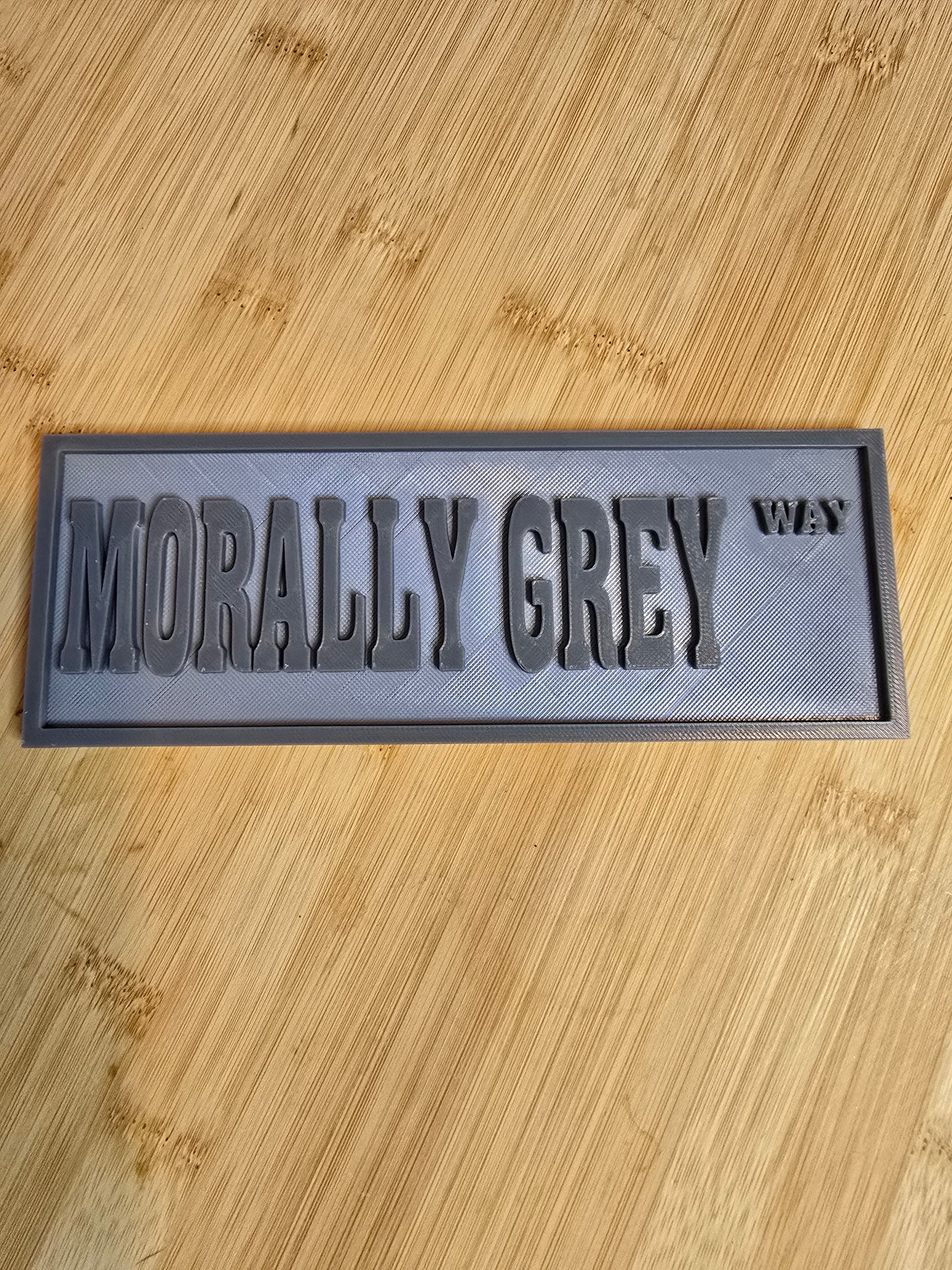 Shelf Sign - Morally Grey Way