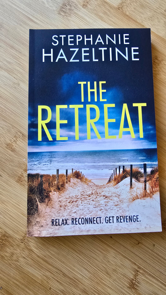 The Retreat by Stephanie Hazeltine