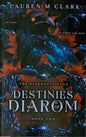 Destinies of Diarom by Lauren M Clark