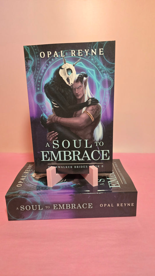 A Soul To Embrace by Opal Reyne (Duskwalker Brides book 8)
